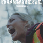 NOWHERE - Canadian Premiere - Canadian Film Festival
