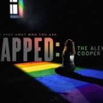 Trapped: The Alex Cooper Story Premiering September 28th, 2019