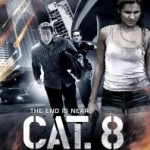 Cat. 8 airs on Space Channel (Can) and Reelz (USA)